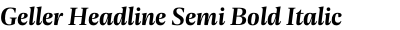 Geller Headline Semi Bold Italic